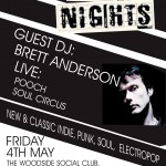 Pin Up Nights – Friday 4th May 2007 – Guest DJ Brett Anderson (Suede), Pooch, Soul Circus